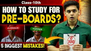 How to Study for Preboard Exams🔥 5 Big Mistakes Class 10th Prashant Kirad [upl. by Aihsekyw574]