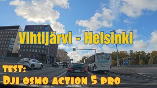 Vihtijärvi  Helsinki 🇫🇮 Autolla ajamista Testi uusi kamera Dji osmo action 5 pro [upl. by Rae]