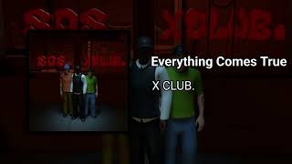 X CLUB  Everything Comes True GT33 [upl. by Reeta]