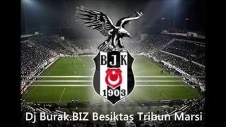 DjBurak Biz amp Beşiktaş Tribün Marşı Remix [upl. by Mohsen]