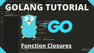 Golang Tutorial 17  Advanced Function Concepts amp Function Closures [upl. by Irehj]