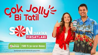 Çok Jolly Bi Tatil için Son Dakika Fırsatları Kaçırmayın [upl. by Gean]