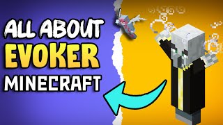 Everything You Need To Know About Evokers in Minecraft [upl. by Hoy]