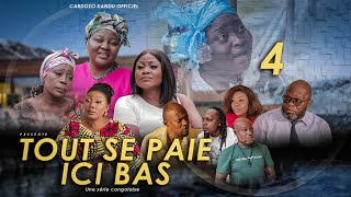 TOUT SE PAIE ICI BAS I EPISODE 4 I SERIE CONGOLAISE I NOUVEAUTE 2024 [upl. by Amitarp]