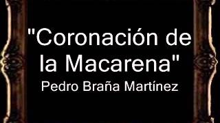 Coronación de la Macarena  Pedro Braña Martínez BM [upl. by Haisi233]