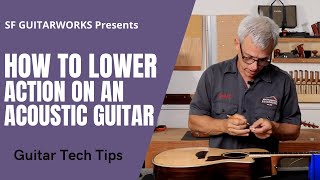 How To Lower Action on an Acoustic Guitar [upl. by Winola]