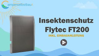 Das Einbauvideo vom Insektenschutz Dometic Flytec FT200 [upl. by Gibrian818]