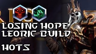 Losing Hope Leoric Build Guide  Heroes of the Storm [upl. by Esnahc]