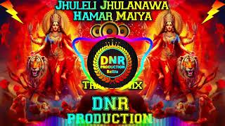 Jhuleli Jhulanwa HamaR MaiyA 💯TrancE EdM MiX  Navaratri SpL Dj SonG PawaN SingH DNR ProductioN [upl. by Aihset]