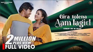 GIRA TOLENA AAM LAGID II NEW SANTALI FULL VIDEO SONG II LAKHAN amp RANI II RAHI PRODUCTION [upl. by Gnap411]