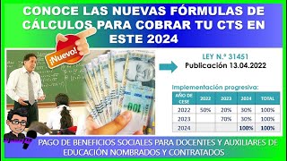 🔴😱ATENCION DOCENTE 👉 CONOCE LAS NUEVAS FÓRMULAS DE CÁLCULOS PARA COBRAR TU CTS EN ESTE 2024 [upl. by Elleinaj]