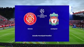 Girona vs Liverpool  Estadio Municipal Montilivi  202425 UEFA Champions League  PES 2021 [upl. by Gabbi]