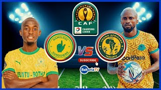 🔴 LIVE MAMELOD SUNDOWNS  0  vs  0  Pts  32  YANGA SC ROBO FAINALI KLABU BINGWA AFRIKA [upl. by Di]