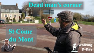 Dead Mans Corner and St Come du Mont [upl. by Mcilroy330]