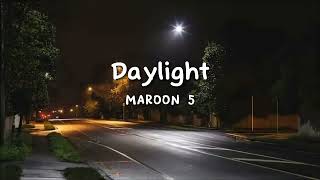 Daylight  Maroon 5 Sped Up [upl. by Brandice]