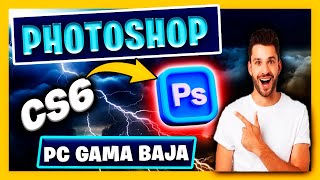 ⬇️Descargar PHOTOSHOP CS6 Full🔥  La Version CLasica que Necesitas [upl. by Nilyaj]