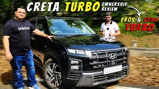 Pros and cons Of Creta Turbo Engine  Detailed Ownership Review of Creta Turbo 2024 Facelift [upl. by Seko657]