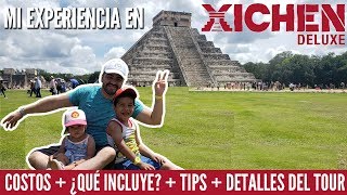 XICHEN DELUXE  COSTOS  EXPERIENCIAS  CHICHÉN ITZÁ  CESARE 182 [upl. by Simonsen]