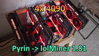 4x RTX 4090  Pyrin Hashrate amp Profit lolMiner 181 [upl. by Vel56]