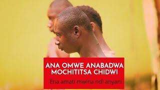 ANABADWA MOCHITITSA CHIDWI MOTI ENA AMATI MWINA NDI ANYANI [upl. by Nathanael]