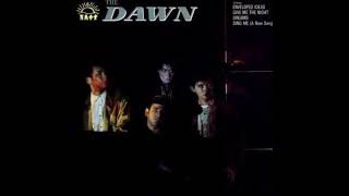 Enveloped Ideas Extended Version  THE DAWN 1987 📀 The Dawn [upl. by Aihsit]