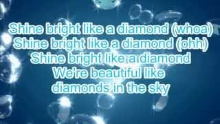 Rihanna Diamonds Lyrics [upl. by Dlaregztif]