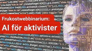 Frukostwebbinarium AI för aktivister [upl. by Mar]