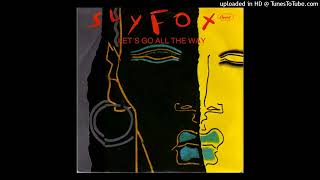 Sly Fox Lets go all the way Extended remix [upl. by Sivolc]