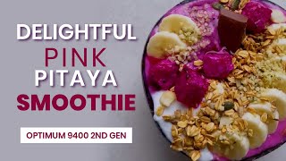 Delightful Pink Pitaya Smoothie Bowl Recipe 💖  𝐎𝐩𝐭𝐢𝐦𝐮𝐦 𝟗𝟒𝟎𝟎 𝟐𝐧𝐝 𝐆𝐞𝐧 [upl. by Amata]