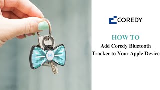 How to Add Coredy Bluetooth Tracker to Your Apple Device [upl. by Nnylkoorb]