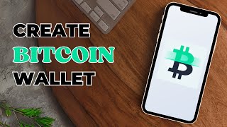 How To Create Bitcoin Wallet [upl. by Niki494]