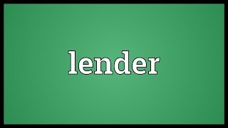 Lender Meaning [upl. by Otreblide485]