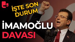 Ekrem İmamoğlu davası Adli tatil sonrası kesin hükme bağlanacak [upl. by Faustine]