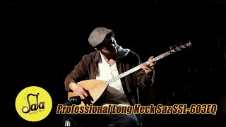 Professional Long Neck Saz SSL603EQ  Turkish Baglama Saz With Equalizer Electro Acoustic [upl. by Shreve123]