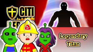 Citi Heroes EP150 quotLegendary Titanquot [upl. by Ysac517]