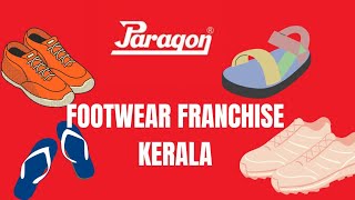 Paragon Footwear Franchise Kerala [upl. by Elgna]