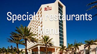 RIU Palace Paradise Nassau Bahama restaurants menus [upl. by Ahsahtan414]