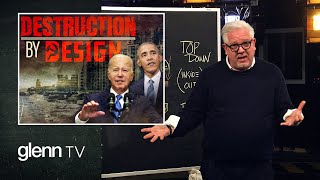 Exposing the Secret White House Plans for America’s SABOTAGE  Glenn TV  Ep 335 [upl. by Ttelracs]