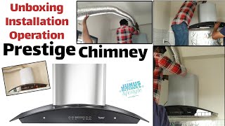 Prestige Chimney Unboxing Installation And Review  Details How To Operate Prestige Chimney [upl. by Ainaled]