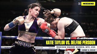 FULL FIGHT  Katie Taylor vs Delfine Persoon DAZN REWIND [upl. by Willet72]