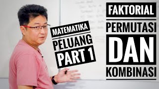 Matematika Kelas XII  Peluang part 1  Faktorial Permutasi dan Kombinasi [upl. by Anegue]