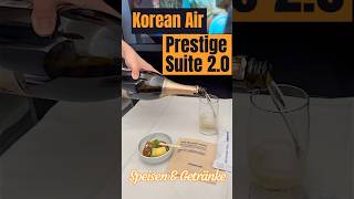 Wie gut ist der Service in der Korean Air Prestige Suite 20 Essen Trinken und Speisen koreanair [upl. by Zoarah971]