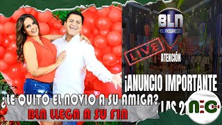 EN VIVO🔥BLN ANUNCIA SU FIN😱CECILIA ¿se metió en romance😢NoEsChisme [upl. by Jollanta]