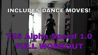 T25 Speed Alpha Speed 10 FULL WORKOUT Day 8 [upl. by Aluk237]