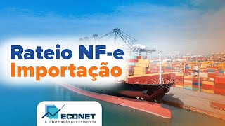 Rateio Importação  Lançamento Econet [upl. by Colligan]