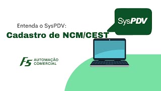 SysPDV  Cadastro de NCMCEST [upl. by Bayer456]