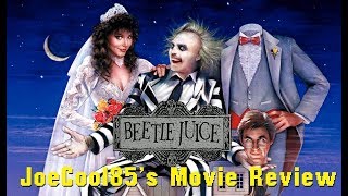 Beetlejuice 1988 Joseph A Soboras Movie Review My AllTime Favorite Tim Burton Film [upl. by Wooldridge]