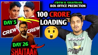 Crew Movie Day 5 Box Office Collection  Shaitaan Day 26 Final Prediction [upl. by Germin]