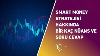 Canlı yayın Tekrarı  SMART MONEY STRATEJİSİ HAKKINDA BİR KAÇ NÜANS VE SORU CEVAP [upl. by Einobe]