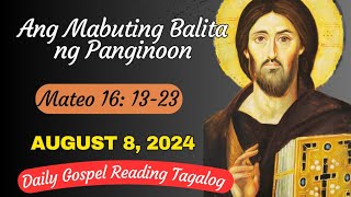 Daily Gospel Reading Tagalog August 8 2024 Huwebes Ang Mabuting Balita ng Panginoon [upl. by Ettegroeg372]